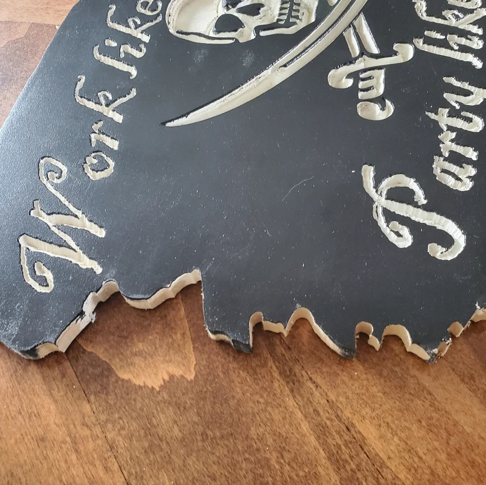 Work Like A Captain Pirate Sign